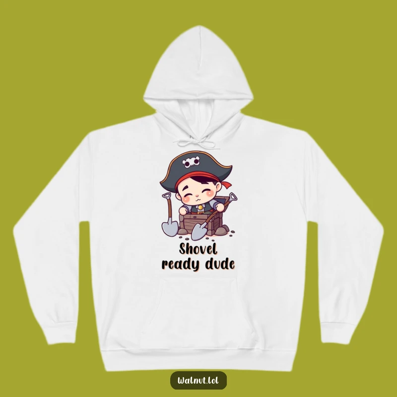 Funny Pirate Digging Hoodie - Cozy Treasure Hunter Sweatshirt, Ideal Funny Gift