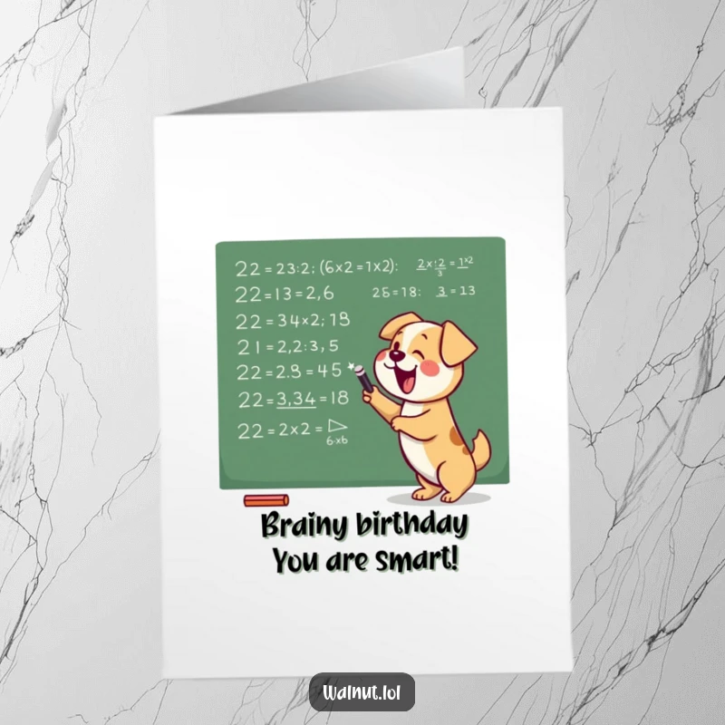 Funny Free Printable Birthday Card: A smart dog excitedly scribbling complex math equations on a chalkboard, ready to celebrate.