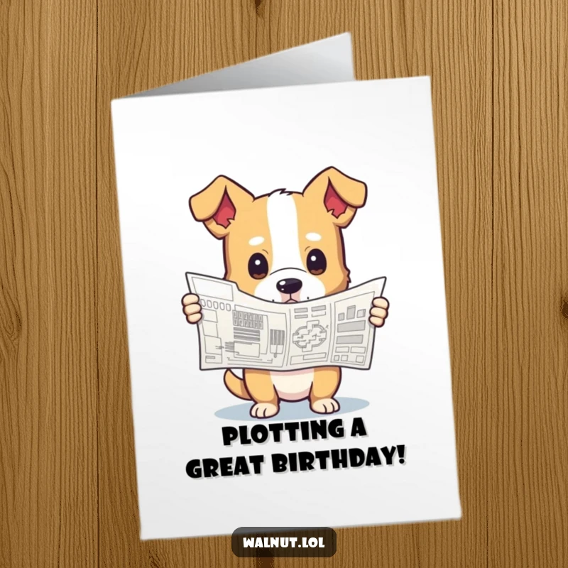 Funny Free Printable Birthday Card: A dog holds a complex blueprint with a curious expression, ready to plan a great birthday.