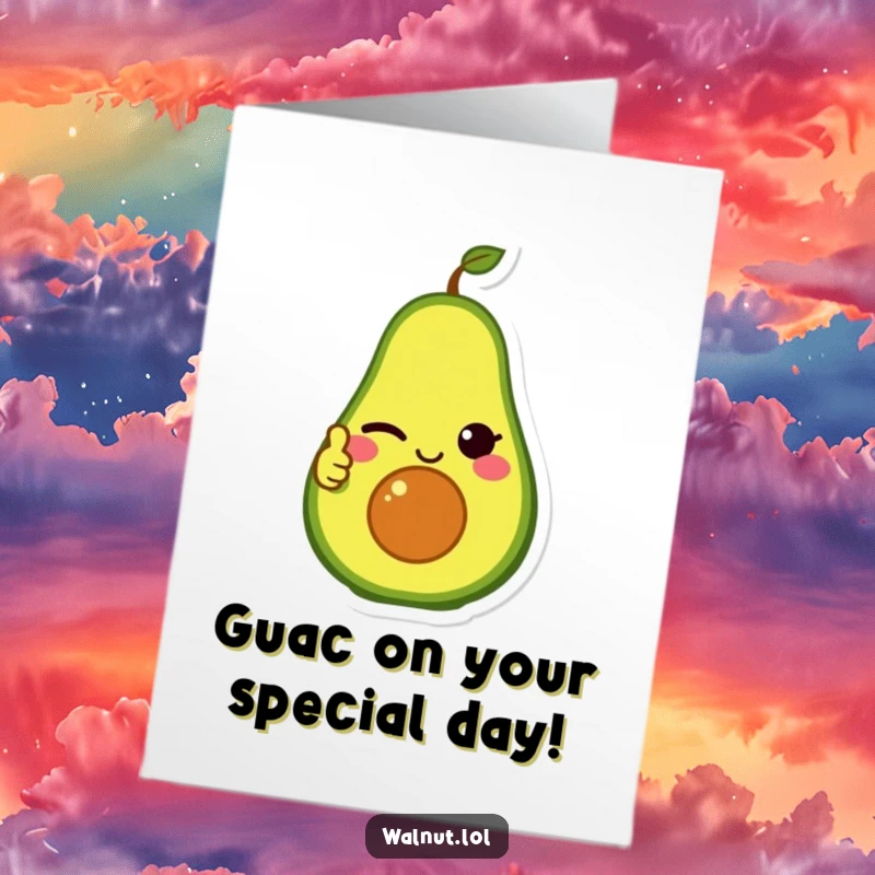 Funny Free Printable Birthday Card featuring a cool winking avocado character giving a confident thumbs up.