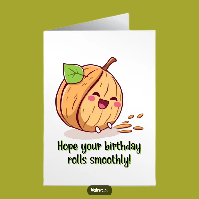 Free Printable Birthday Card: Rolling Walnut Funny Downloadable Gift for a Wild Celebration!