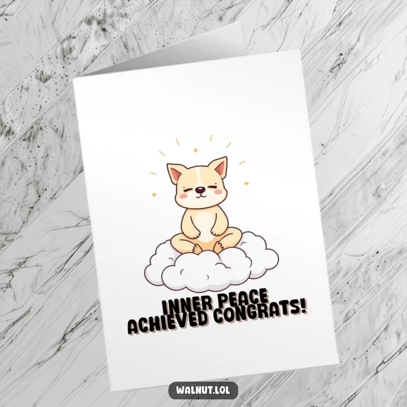 Funny Free Printable Congratulations Card: A dog finding zen on a cloud, celebrating achievements, a 'Print at Home' downloadable gift.