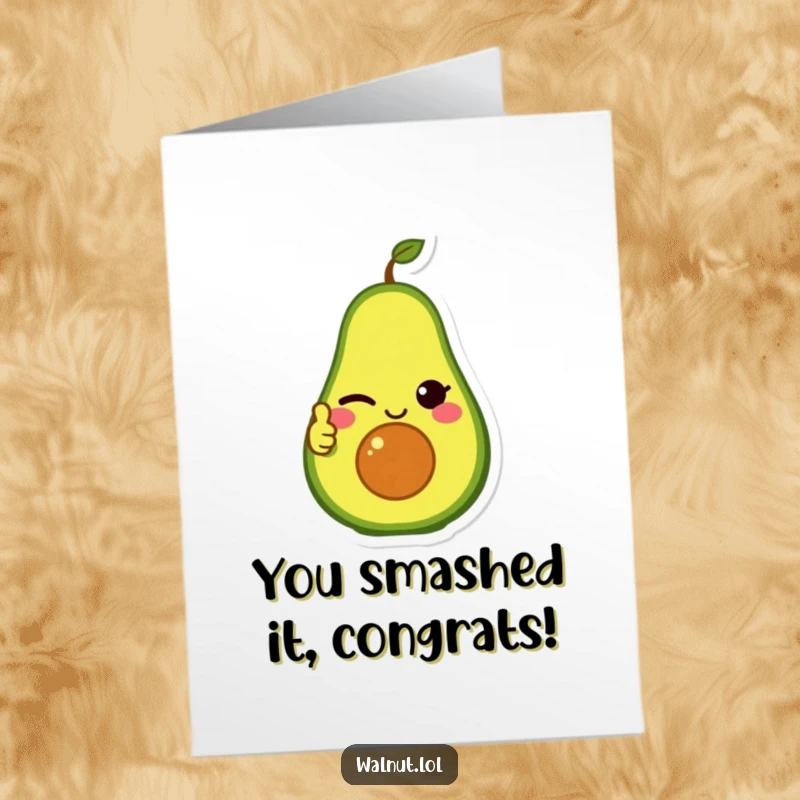 Funny Free Printable Congratulations Card with a winking avocado giving a friendly thumbs up.