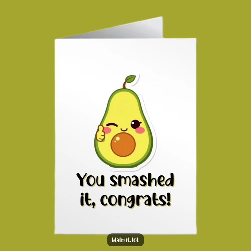 Free Printable Funny Congrats Card Avocado Thumbs Up Downloadable for Awesome Success