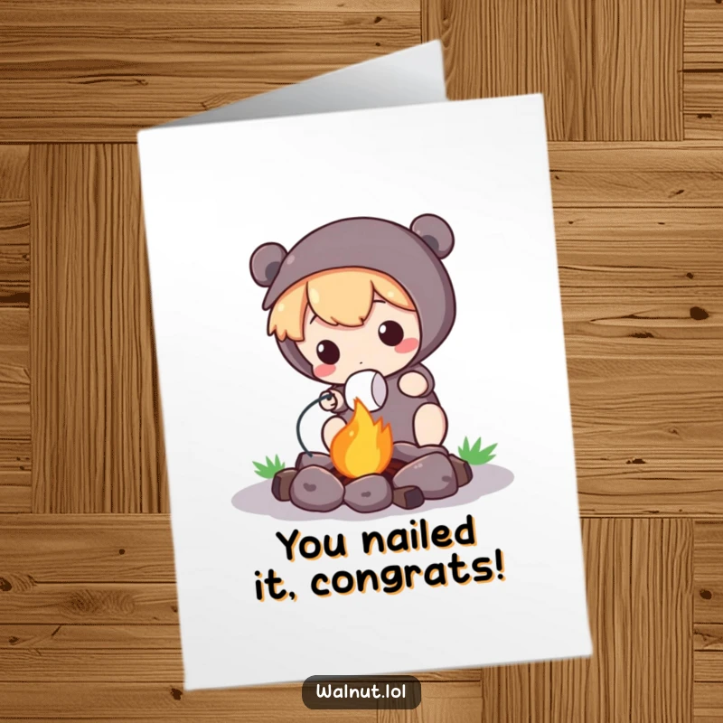 Funny Free Printable Congratulations Card featuring a character toasting a marshmallow over a small campfire, celebrating success.