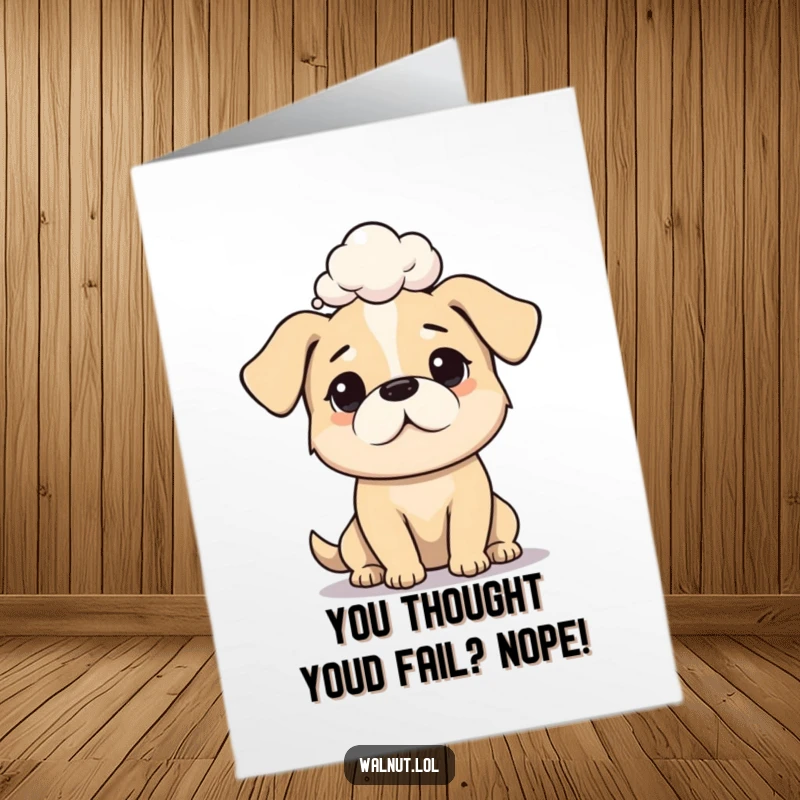 Funny Free Printable Congratulations Card: A thoughtful dog in a 'thinking' pose, perfect for congratulating any milestone, 'Print at Home' ready.