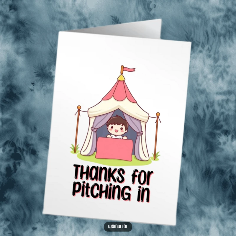 Funny Free Printable Thank You Card of a character setting up a colorful tent, expressing thanks for trails ahead.