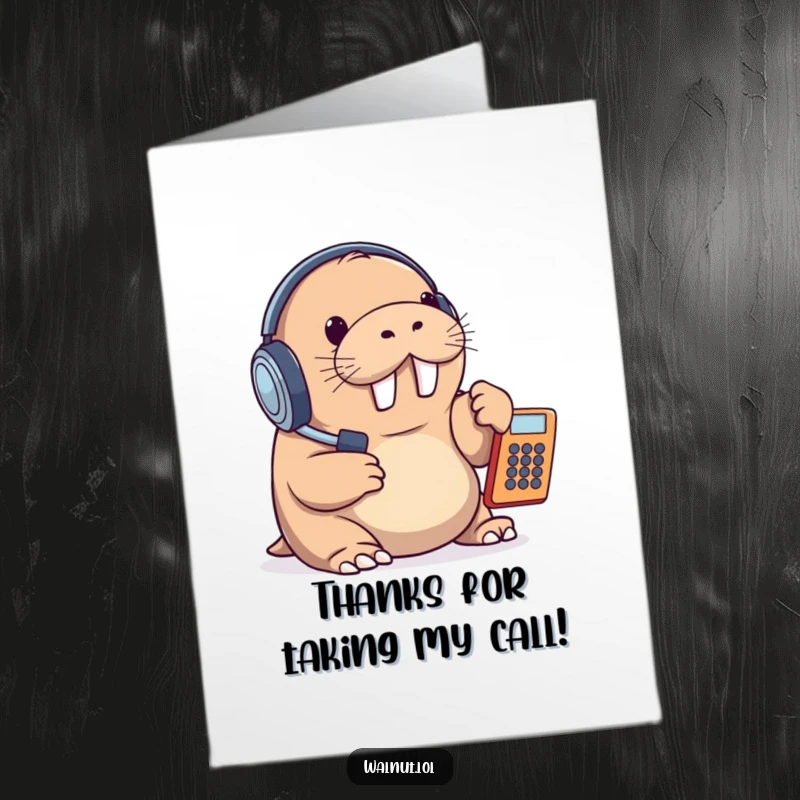 Funny Free Printable Thank You Card featuring a walrus wearing a headset, ready to assist with your thanks.