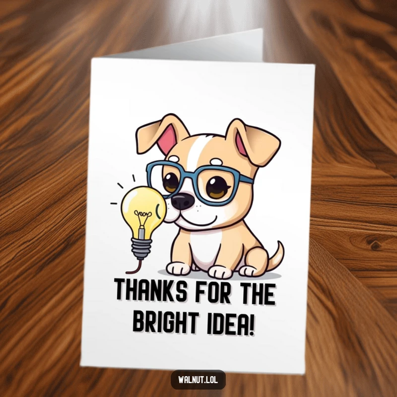 Funny Free Printable Thank You Card: A spectacle-wearing dog contemplating a glowing lightbulb, perfect for a thoughtful thanks.