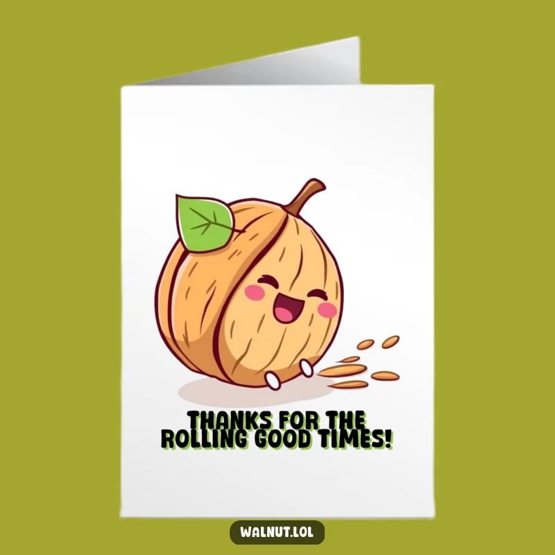 Free Printable Thank You Card: Rolling Walnut Funny Downloadable Gift for Big Thanks!