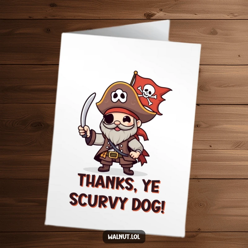 Funny Free Printable Thank You Card: Pirate character cheerfully waving a Jolly Roger flag, expressing hearty thanks.